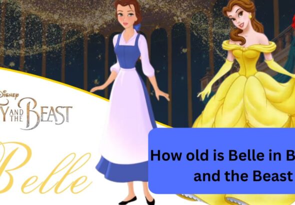 How old is Belle in Beauty and the Beast,